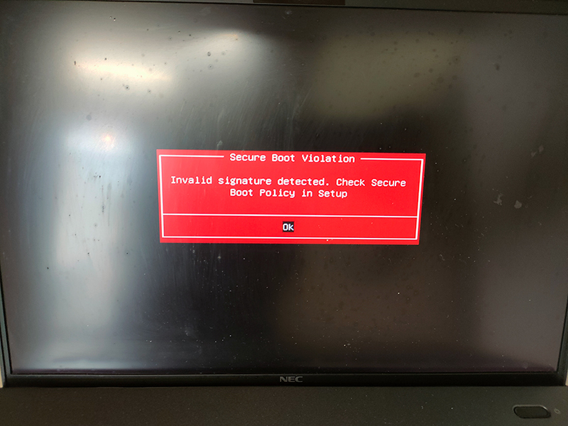 【Secure Boot Violation】「Invalid signature detected.Check Secure Boot Policy in Setup」